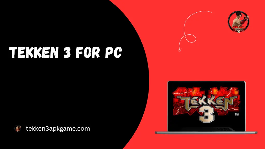 Why Play Tekken 3 on PC
