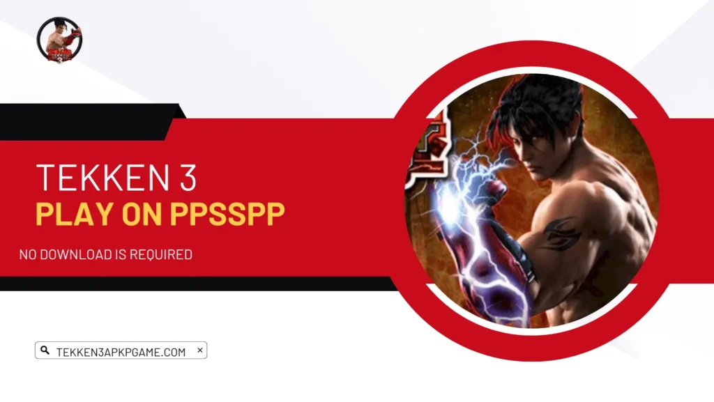 How to Play Tekken 3 on PPSSPP 